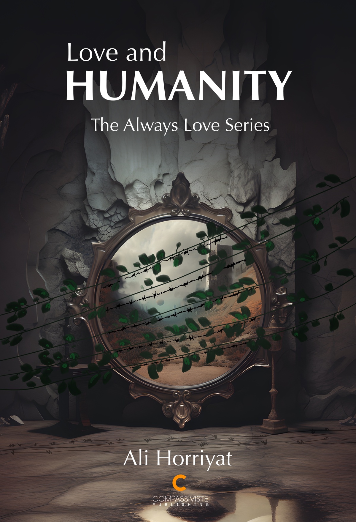 Book cover of Love and Humanity by Ali Horriyat