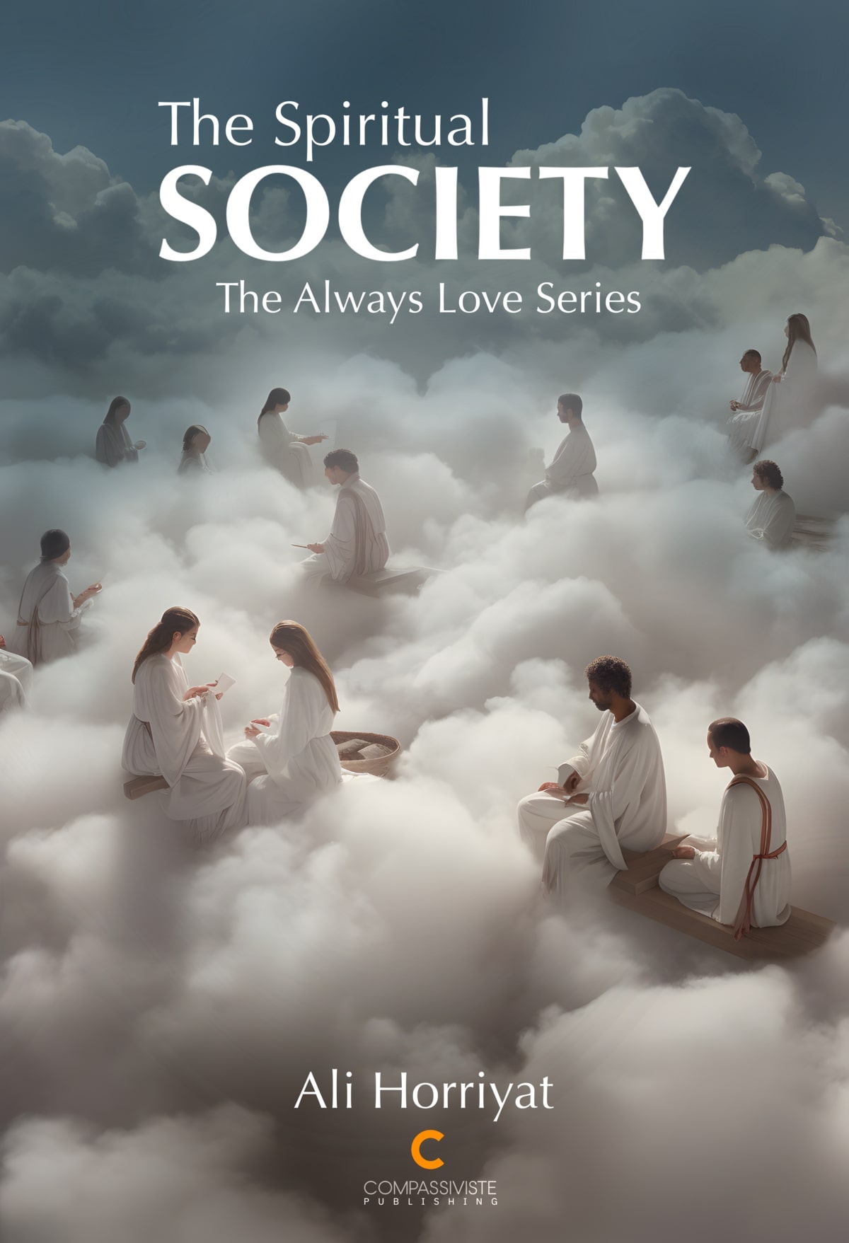 Book cover of The Spiritual Society by Ali Horriyat